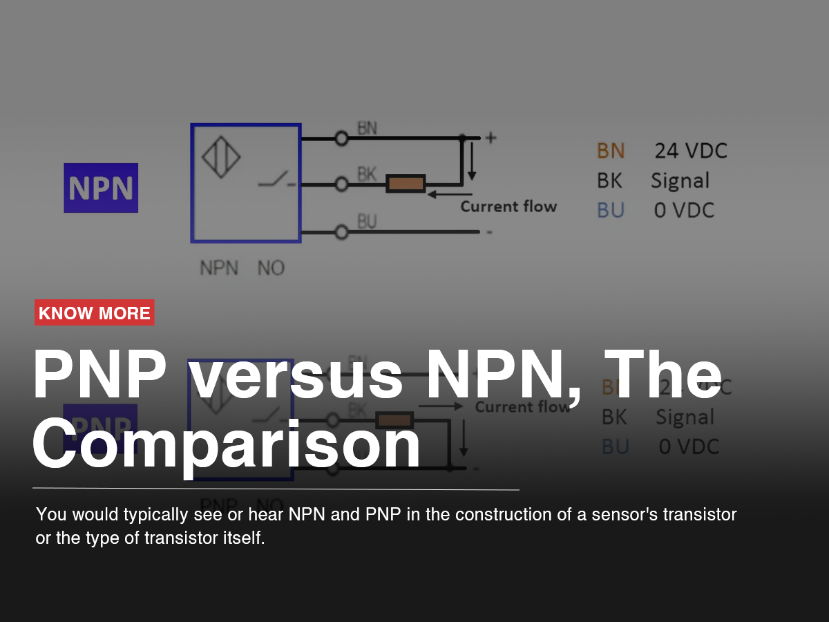PNP versus NPN, The Comparison PNP versus NPN, The Comparison